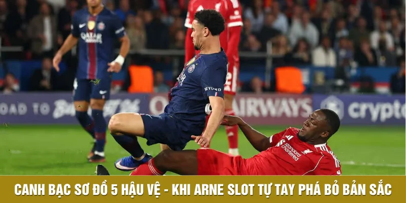 Canh bạc sơ đồ 5 hậu vệ - Khi Arne Slot tự tay phá bỏ bản sắc