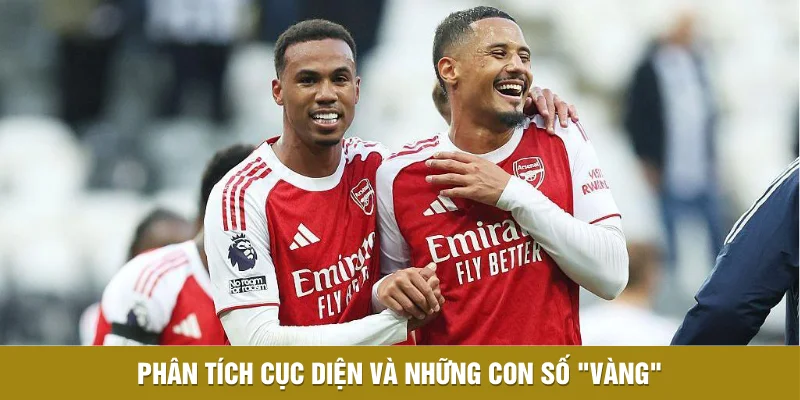 Arsenal Cần Những Điều Kiện Gì Để Vô Địch Premier League? 1 Phân tích cục diện và những con số "vàng"
